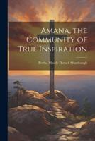 Amana, the Community of True Inspiration