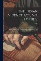 The Indian Evidence Act, No. I of 1872