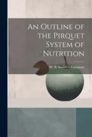 An Outline of the Pirquet System of Nutrition