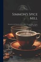 Simmon's Spice Mill