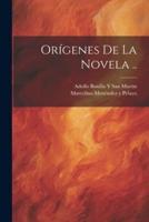 Orígenes De La Novela ..