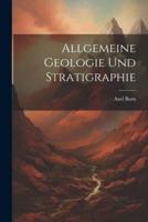Allgemeine Geologie Und Stratigraphie