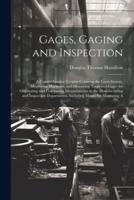 Gages, Gaging and Inspection