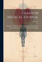 Glasgow Medical Journal; Volume 39