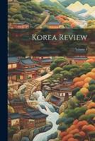 Korea Review; Volume 4
