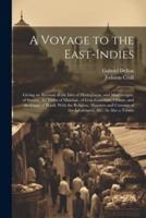 A Voyage to the East-Indies