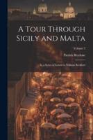A Tour Through Sicily and Malta