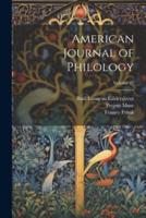 American Journal of Philology; Volume 22