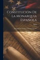 Constitución De La Monarquia Española
