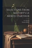Selections from Malory's Le Morte D'arthur