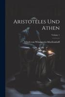 Aristoteles Und Athen; Volume 1