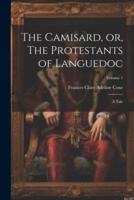 The Camisard, or, The Protestants of Languedoc