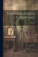 Photographische Rundschau; Volume 12