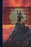 Marco Paul's Voyages & Travels