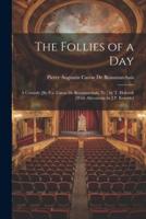 The Follies of a Day