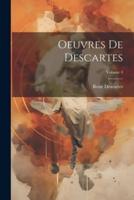 Oeuvres De Descartes; Volume 4