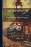 The Locomotive; Volume 23