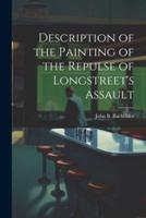Description of the Painting of the Repulse of Longstreet's Assault
