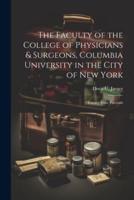 The Faculty of the College of Physicians & Surgeons, Columbia University in the City of New York