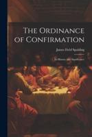 The Ordinance of Confirmation
