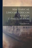 Magyaricae Linguae Lexicon Critico-Etymologicum
