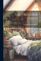 The Fresh Air Child