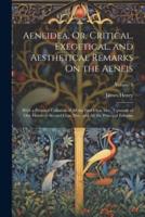 Aeneidea, Or, Critical, Exegetical, and Aesthetical Remarks On the Aeneis