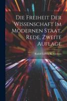 Die Freiheit Der Wissenschaft Im Modernen Staat, Rede, Zweite Auflage