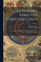 La Synthèse Subjective D'auguste Comte