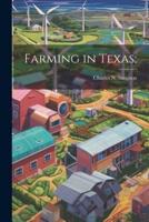 Farming in Texas;