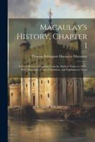 Macaulay's History, Chapter I