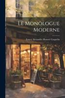 Le Monologue Moderne