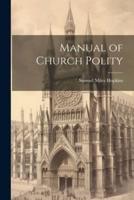 Manual of Church Polity
