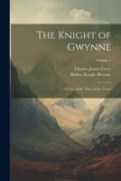 The Knight of Gwynne