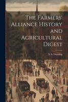 The Farmers' Alliance History and Agricultural Digest