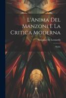 L'Anima Del Manzoni E La Critica Moderna