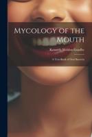 Mycology of the Mouth