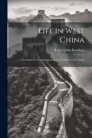 Life in West China