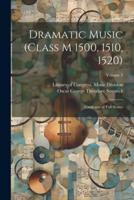 Dramatic Music (Class M 1500, 1510, 1520)
