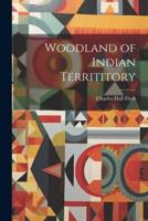Woodland of Indian Territitory