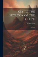 Key to the Geology of the Globe