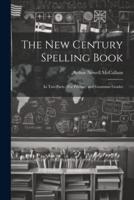 The New Century Spelling Book