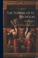 The Towers of St. Nicholas