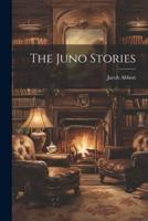 The Juno Stories