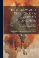 The Wisdom and Religion of a German Philosopher