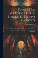Dante E La Statistica Delle Lingue, Di Filippo Mariotti