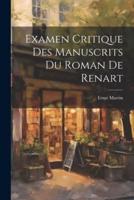 Examen Critique Des Manuscrits Du Roman De Renart