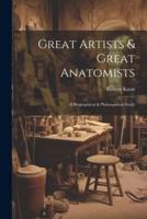 Great Artists & Great Anatomists