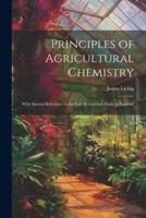 Principles of Agricultural Chemistry