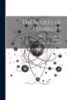 The Beliefs of Unbelief
